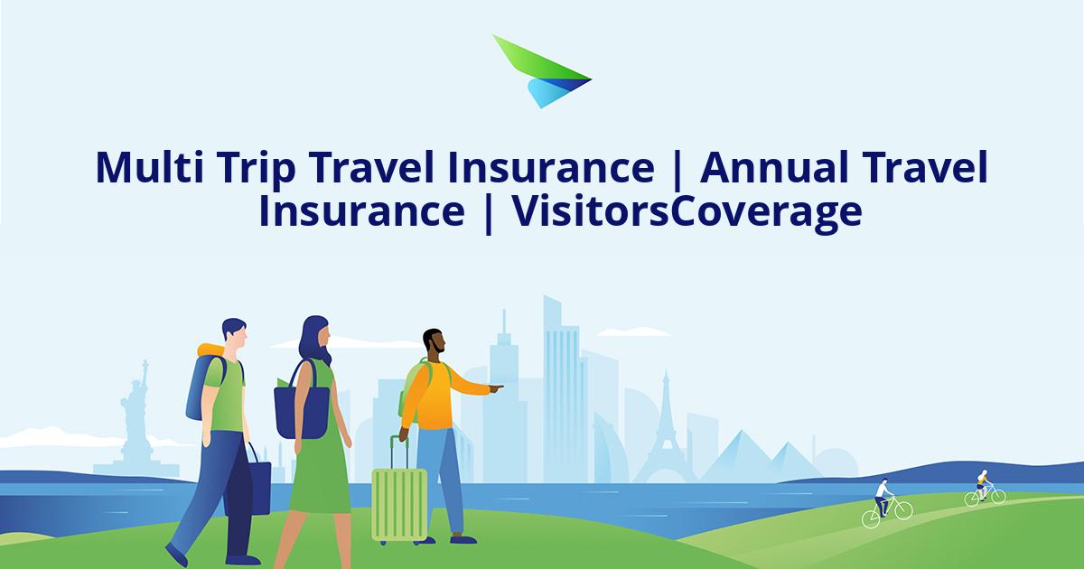 multi trip travel insurance usa