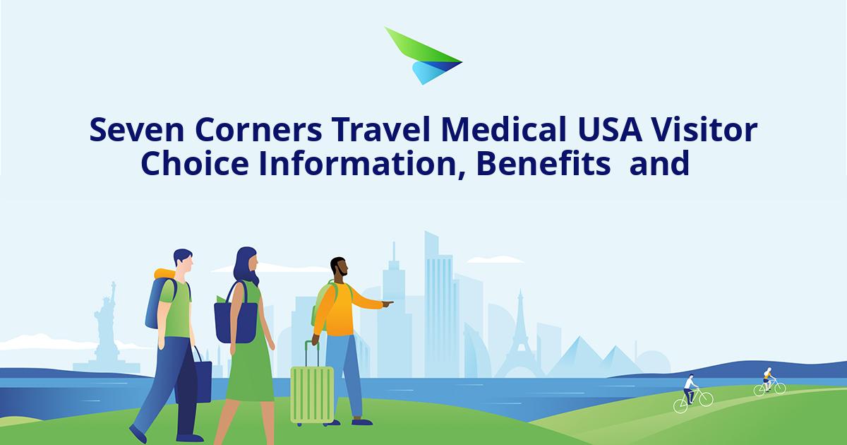 seven corners travel medical choice review